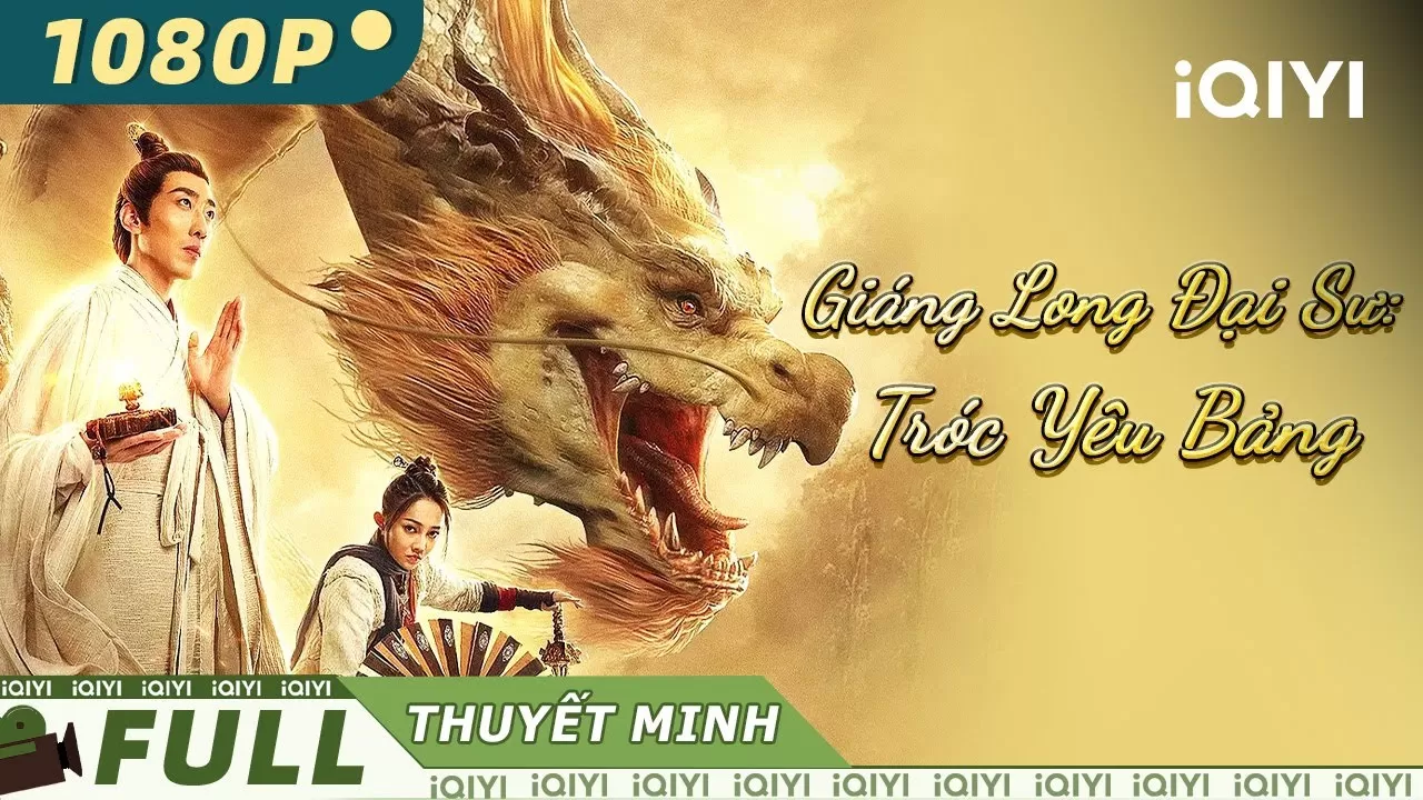 Phim Giáng Long Đại Sư: Tróc Yêu Bảng - Dragon Hunter (2020)