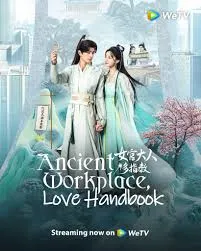 Phim Nữ Quan Đại Nhân Xin Chỉ Giáo Nhiều Hơn - Ancient Workplace, Love Handbook (2024)