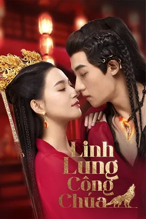 Phim Linh Lung Công Chúa - The Wolf Princess (2021)