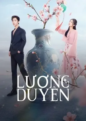 Phim Lương Duyên - Fateful Love (2024)