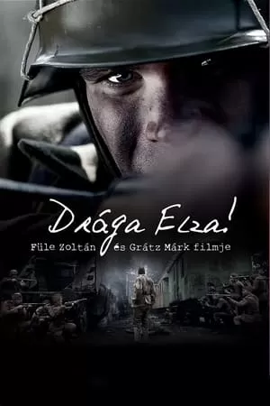 Gửi Elza yêu dấu! | Drága Elza! (2014)