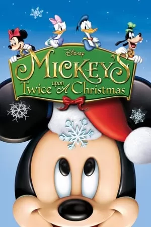 Phim Giáng Sinh Của Chuột Mickey - Mickey's Twice Upon a Christmas (2004)