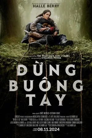 Đừng Buông Tay | Never Let Go (2024)