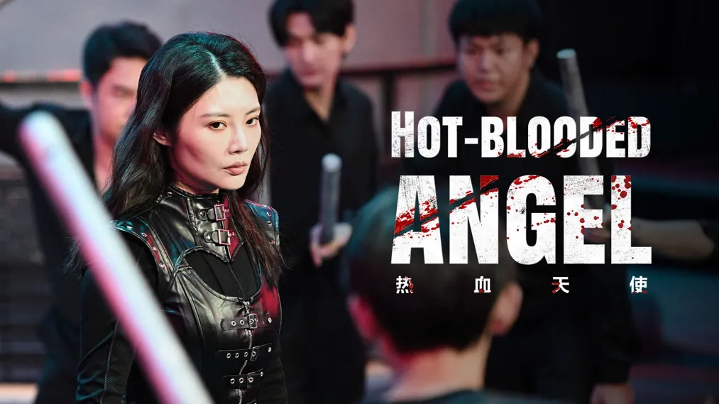 Phim Nhiệt Huyết Thiên Sứ - Hot Blooded Angel (2024)