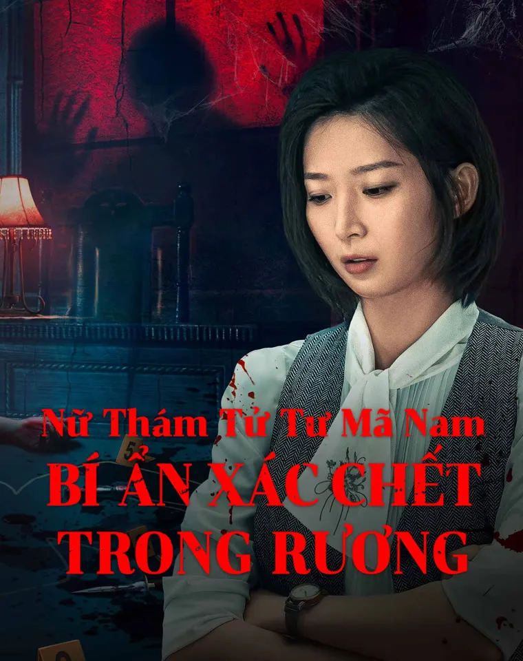 Nữ Thám Tử Tư Mã Nam: Vụ Án Bí Ẩn Xác Trong Rương