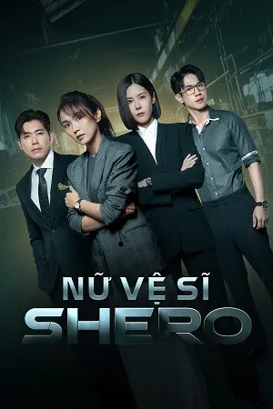 Nữ Vệ Sĩ (Phần 1) | Shero (Season 1) (2023)