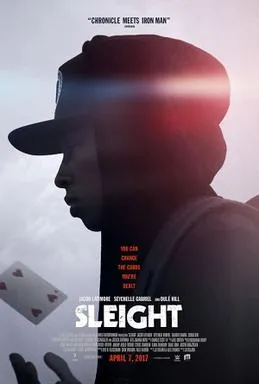 Phim Ảo thuật gia đường phố - Sleight (2016)