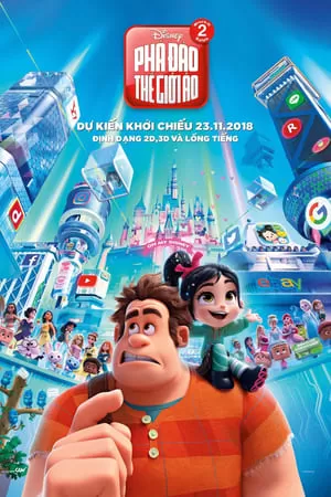 Ralph Đập Phá: Phá Đảo Thế Giới Ảo | Ralph Breaks the Internet (2018)