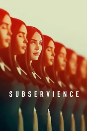 Phim Phục Tùng - Subservience (2024)