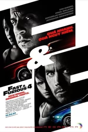 Phim Quá Nhanh Quá Nguy Hiểm 4 - Fast & Furious 4 (2009)