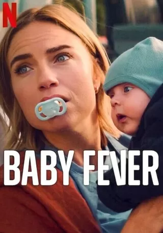 Rắc rối bé bi | Baby Fever (2022)