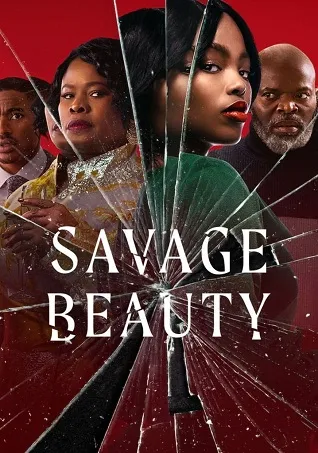 Sắc Đẹp Tàn Khốc Phần 1 - Savage Beauty Season 1 (2022)