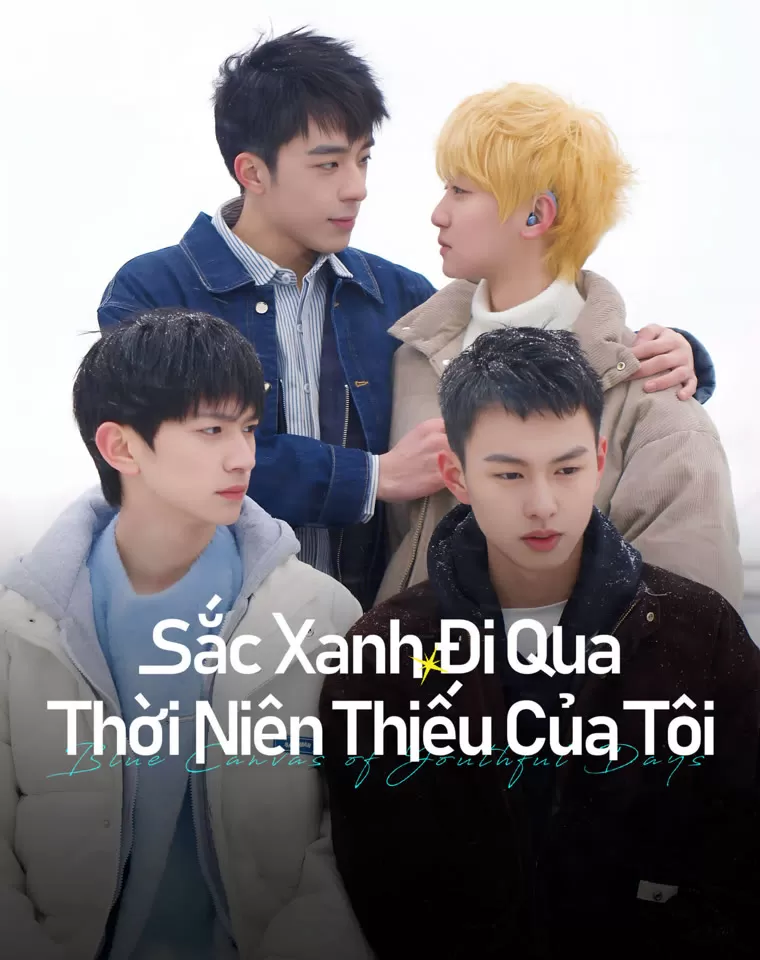 Sắc Xanh Đi Qua Thời Niên Thiếu Của Tôi | Blue Canvas of Youthful Days (2024)