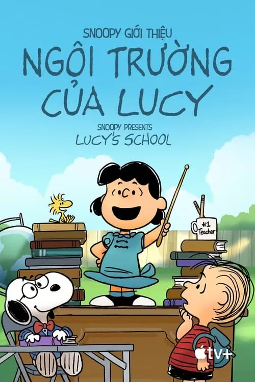 Snoopy: Trường Học Của Lucy | Snoopy Presents: Lucy's School (2022)