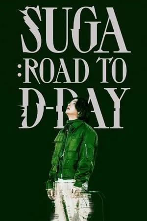 Phim SUGA: Road to D-DAY - SUGA: Road to D-DAY (2023)