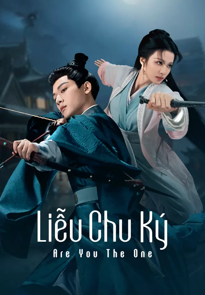 Liễu Chu Ký (vietsub HD)