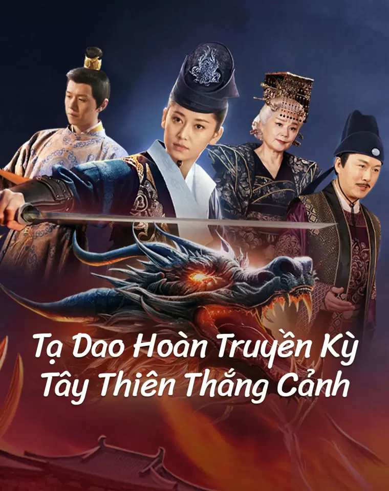 Phim Tạ Dao Hoàn Truyền Kỳ: Tây Thiên Thắng Cảnh - The Legend of Xie Yaohuan (2024)