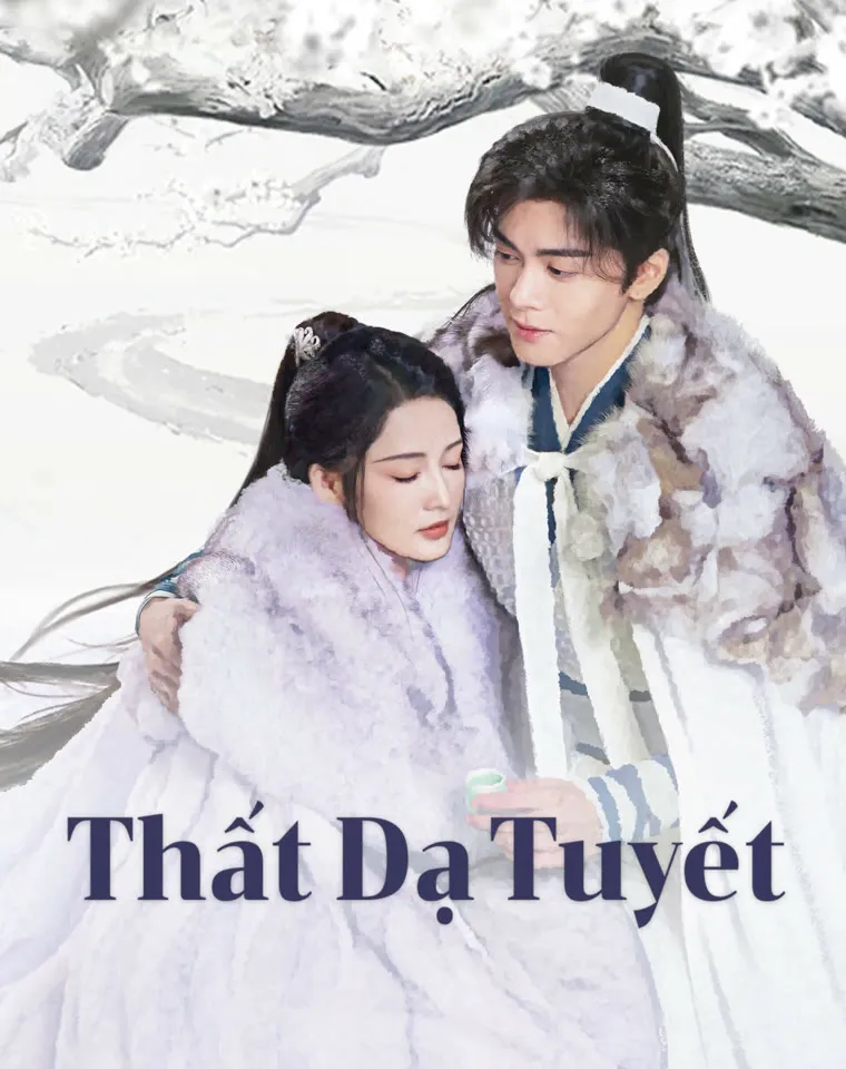 Phim Thất Dạ Tuyết - Snowy Night Timeless Love (2024)