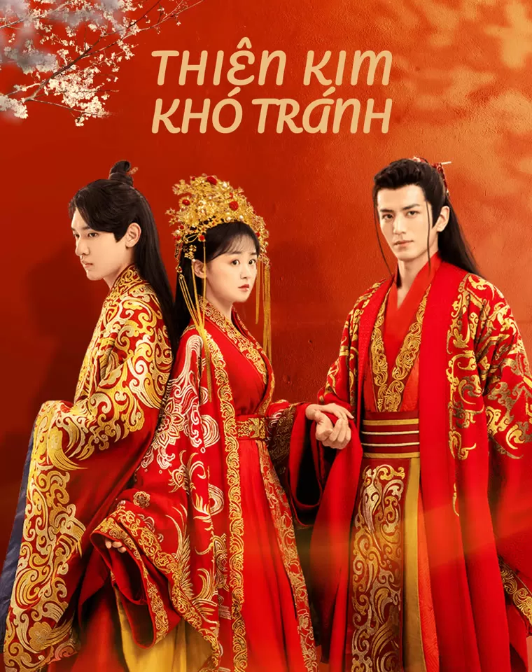 Phim Thiên Kim Khó Tránh - Decreed by Fate (2022)
