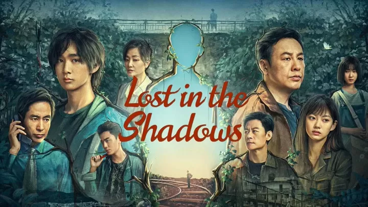 Phim Thiếu Niên Không Thấy Bóng - Lost in the Shadows (2024)