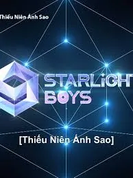 Thiếu Niên Ánh Sao | Starlight Boys (2024)