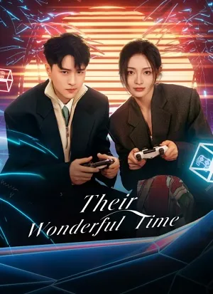 Phim Thời Khắc Kỳ Diệu Của Chúng Tôi - Their Wonderful Time (2024)