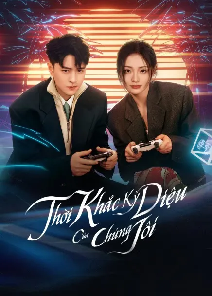 Thời Khắc Kỳ Diệu Của Chúng Tôi - Their Wonderful Time (2024)