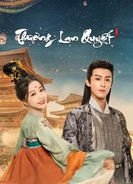 Thương Lan Quyết - Love Between Fairy and Devil (2022)