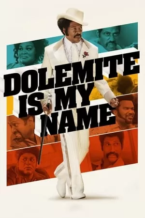 Dolemite Là Tên Tôi | Dolemite Is My Name (2019)