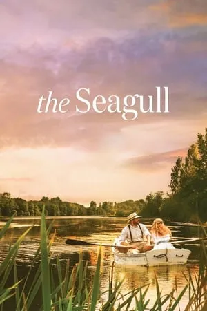 Tình Nhân Bên Hồ | The Seagull (2018)