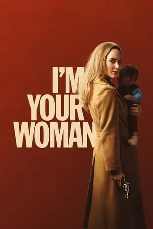 Tôi Là Vợ Của Anh | I'm Your Woman (2020)