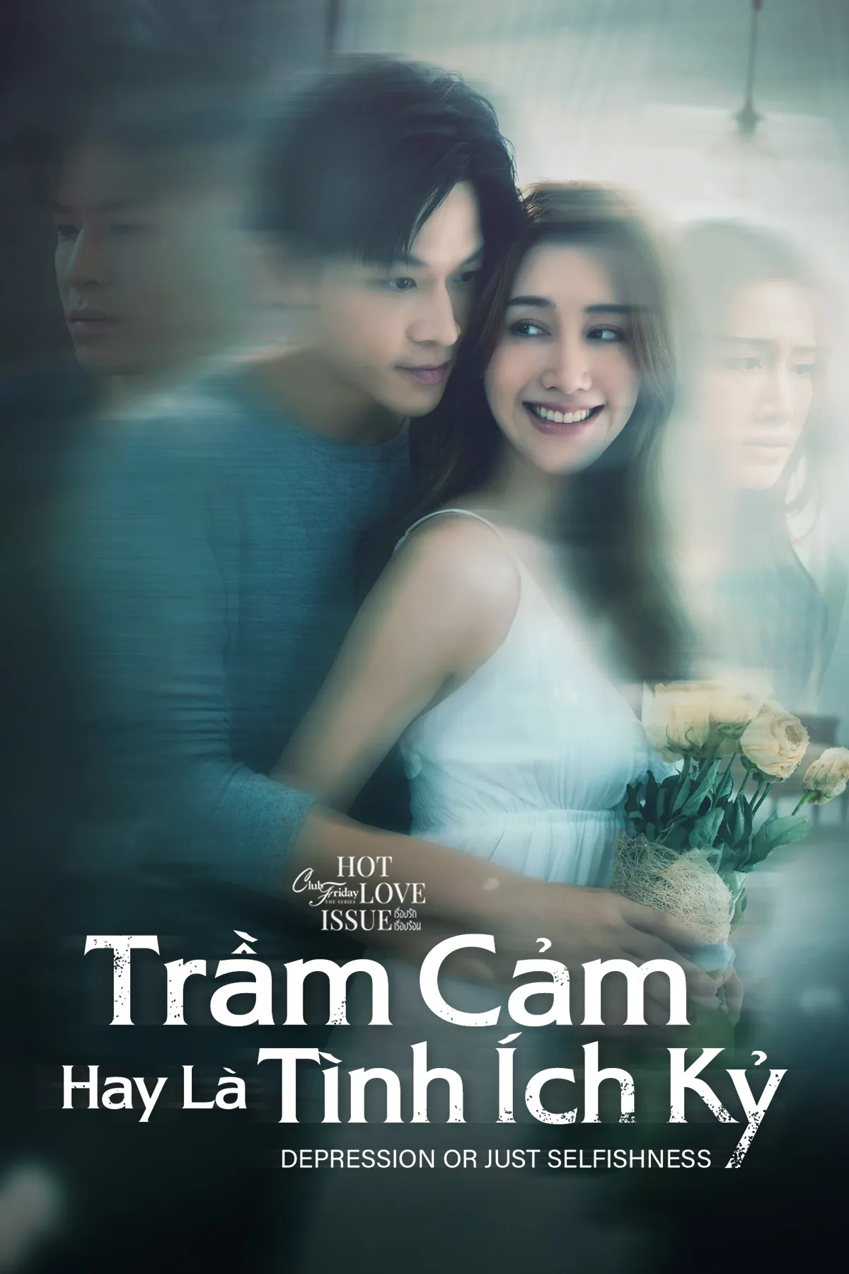 Trầm Cảm Hay Là Tình Ích Kỷ - Club Friday Season 16: Depression Or Just Selfishness (2024)