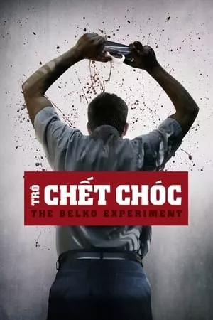 Trò Chết Chóc | The Belko Experiment (2016)