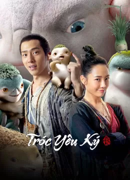 Tróc Yêu Ký (Truy Lùng Quái Yêu) | Monster Hunt (2015)