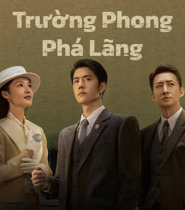 Trường Phong Phá Lãng (Người Theo Đuổi Gió) - War of Faith (2024)