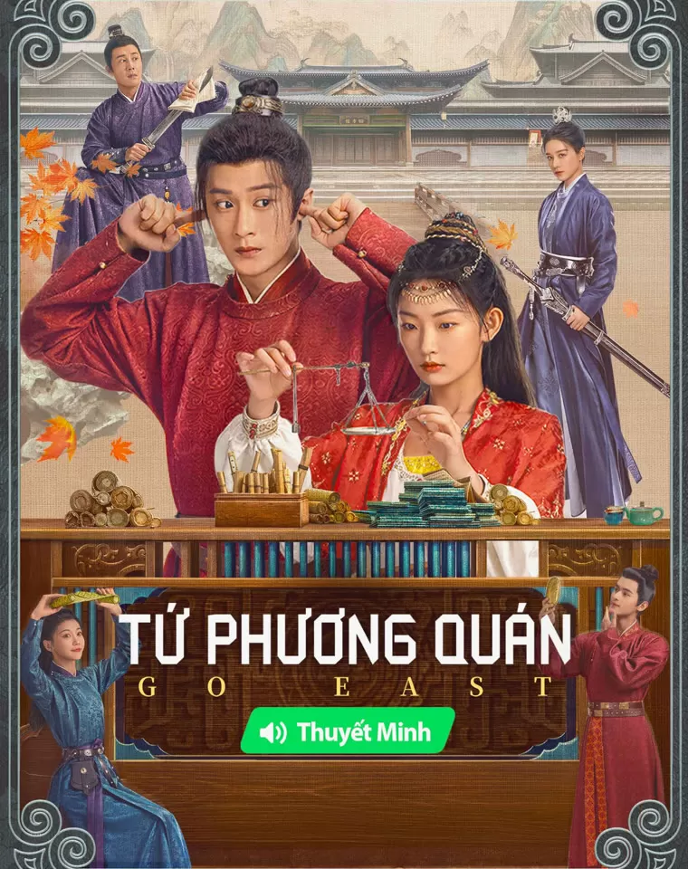 Tứ Phương Quán | Go East (2024)