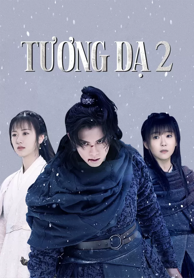 Tương Dạ 2 - Ever Night 2 (2020)