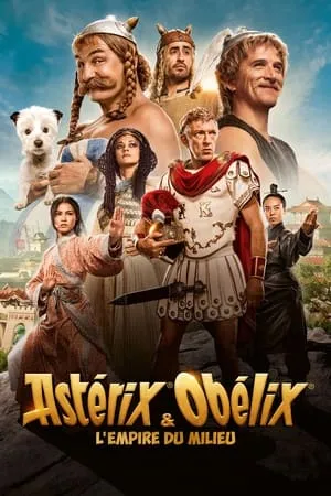 Phim Asterix Và Obelix: Vương Quốc Trung Cổ - Astérix & Obélix : L'Empire du Milieu (2023)