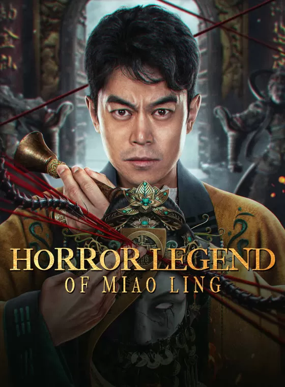 Phim Miêu Lĩnh Quỷ Sự - horror legend of miao ling (2024)