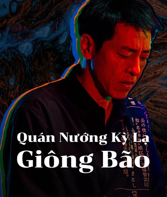 Quán Nướng Kỳ Lạ: Giông Bão