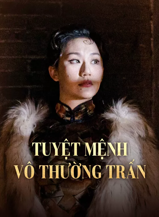 Tuyệt Mệnh Vô Thường Trấn