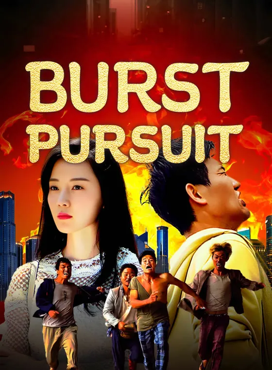 Phim Truy Kích Mãnh Liệt - Burst Pursuit (2024)