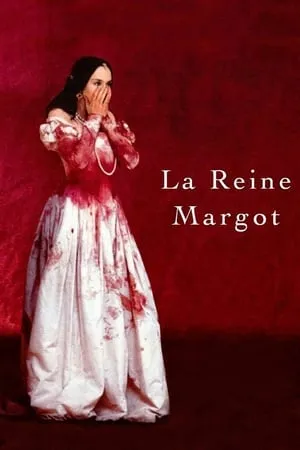 Vương Hậu Margot | Queen Margot (1994)