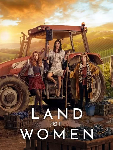 Phim Vùng Đất Của Phụ Nữ - Land of Women (2024)