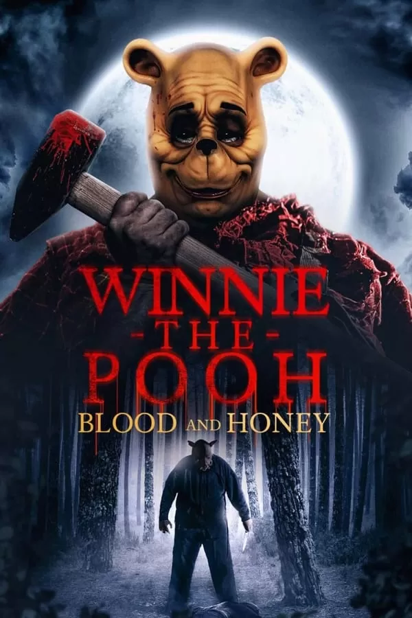 Phim Gấu Pooh: Máu và Mật - Winnie-the-Pooh: Blood and Honey (2023) (2023)