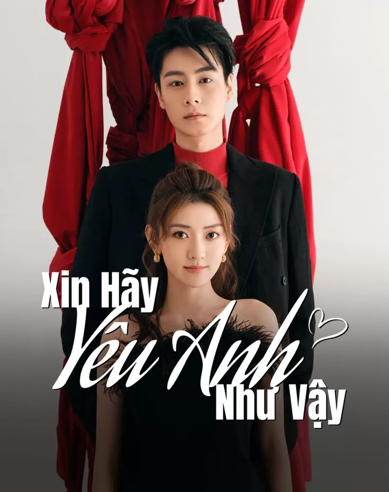 Xin Hãy Yêu Anh Như Vậy - Men in Love (2024)